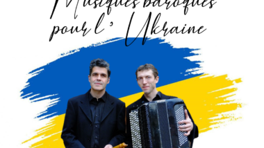 Musiques baroques pour l’Ukraine, concert de soutien.